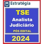 TSE - Analista Judiciário - Área Judiciária - PÓS EDITAL (E 2024)